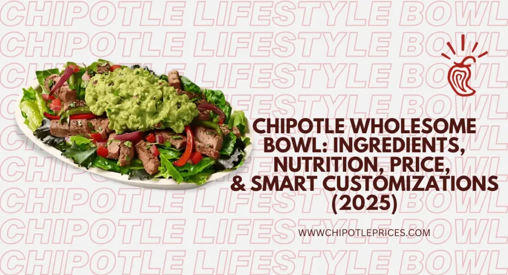 Chipotle Wholesome Bowl